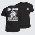 Classic Cotton Tee - Stand Up For What You Believe