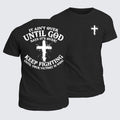 Classic Cotton Tee - It Ain't Over Until God Says It's Over