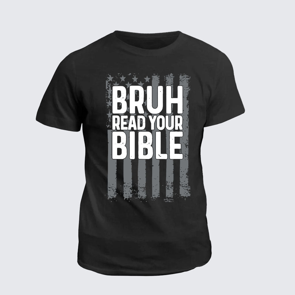 Classic Cotton Tee - Bruh Read Your Bible