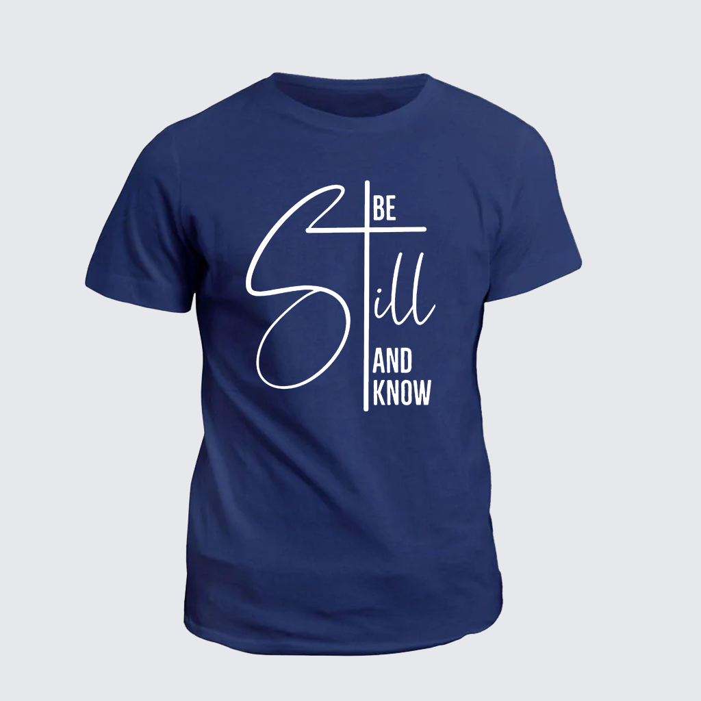 Classic Cotton Tee - Be Still