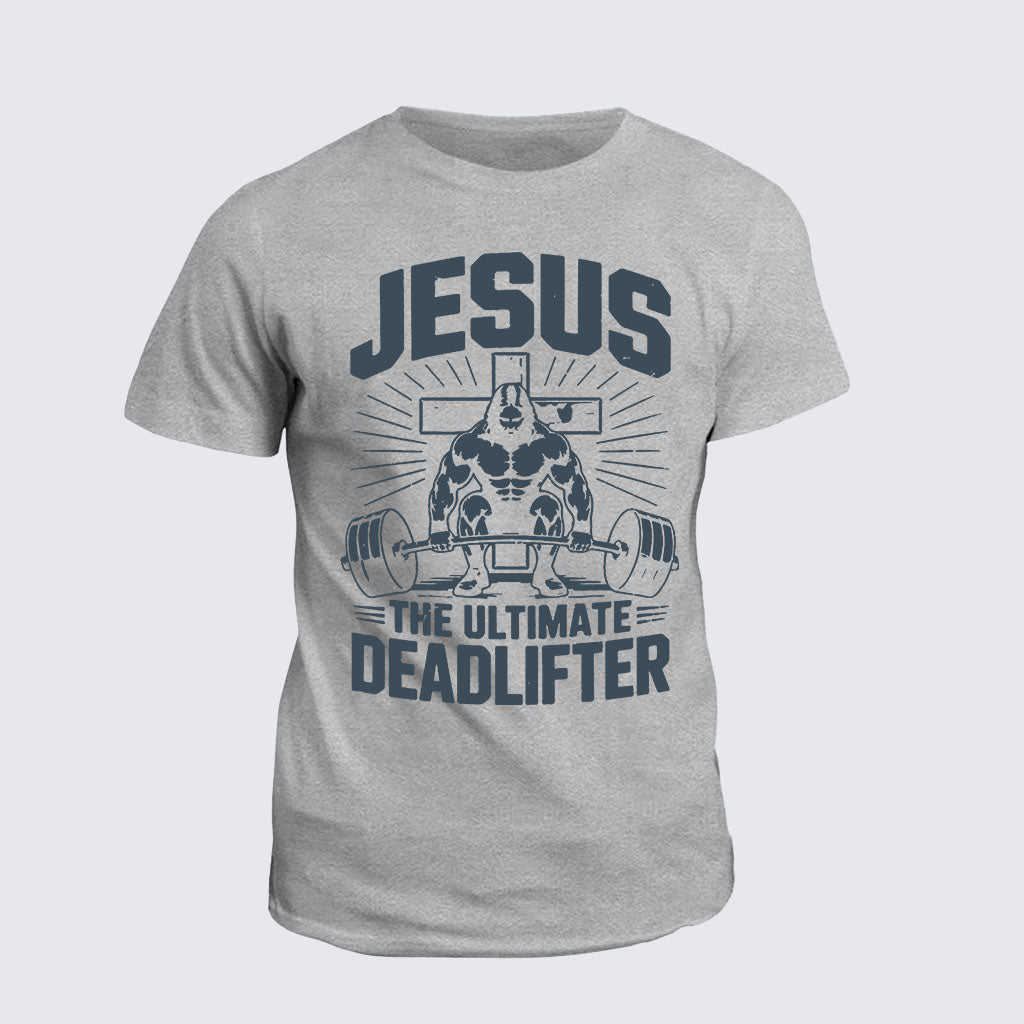 Classic Cotton Tee -  Jesus The Ultimate Deadlifter