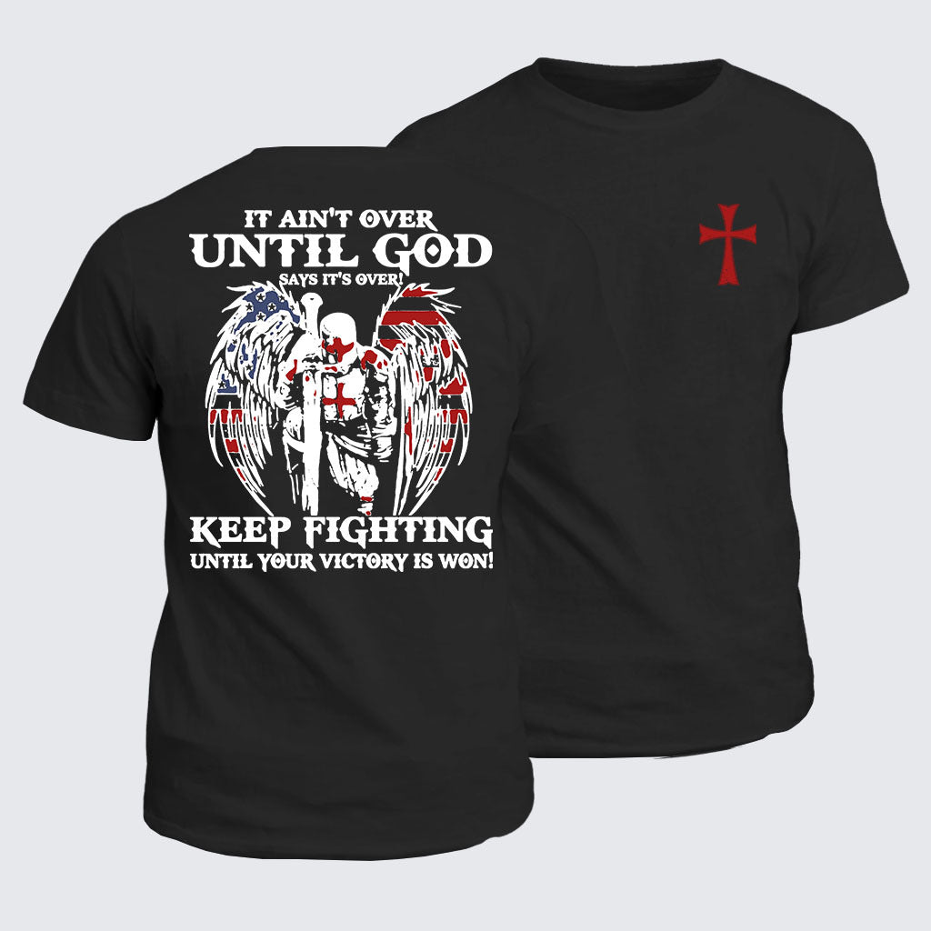 Classic Cotton Tee - It Ain't Over Until God Says It's Over