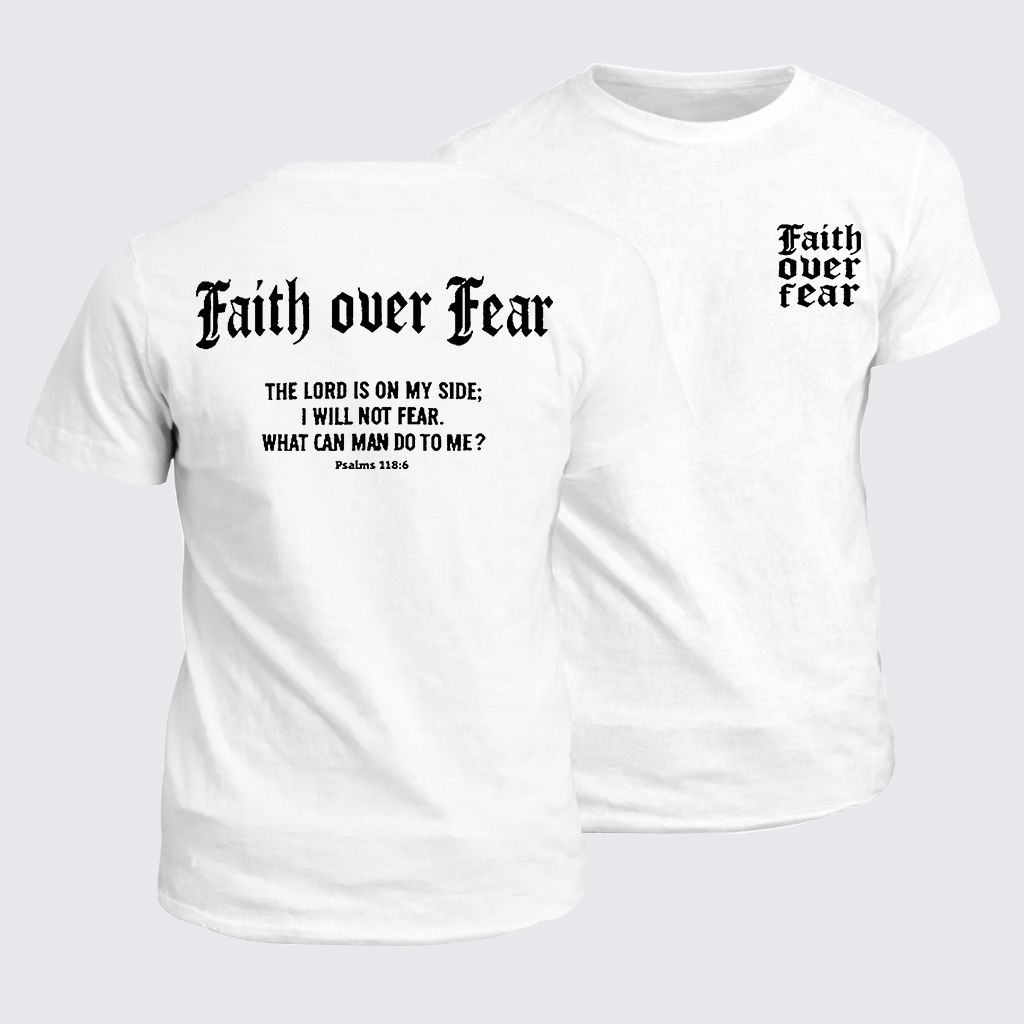 Classic Cotton Tee - Faith Over Fear Cross