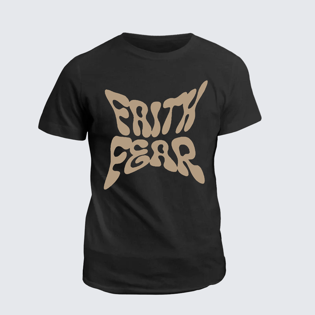 Classic Cotton Tee - Faith Fear