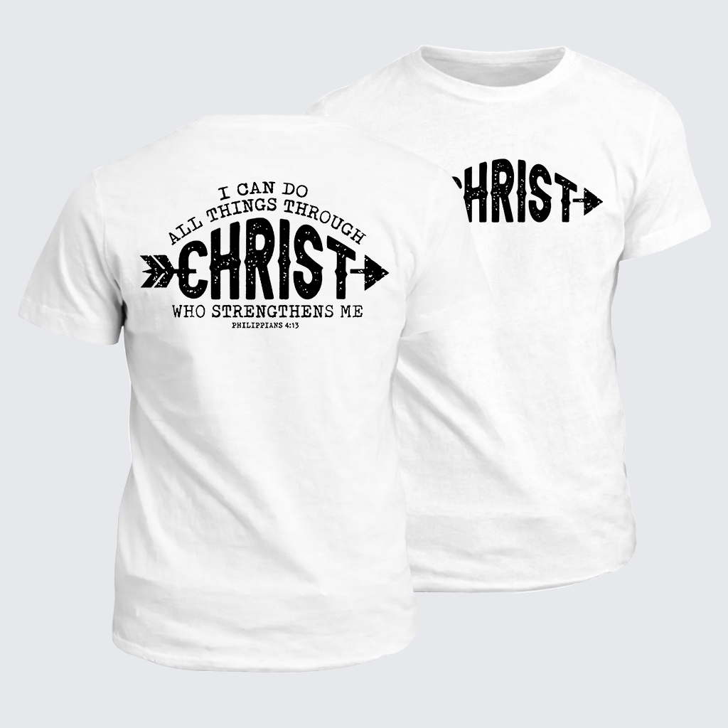 Classic Cotton Tee - Through Christ Who Strengthens Me