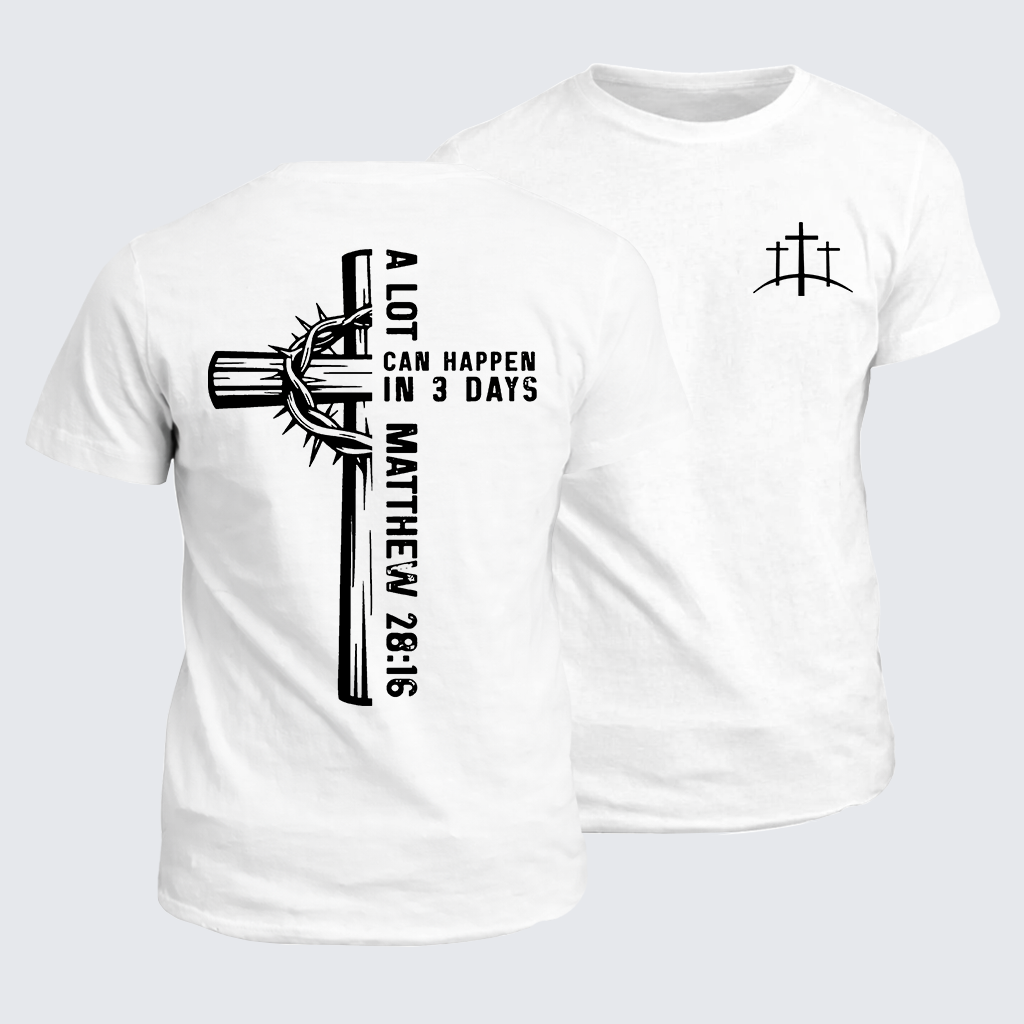 Classic Cotton Tee - A Lot Can Happen In 3 Days