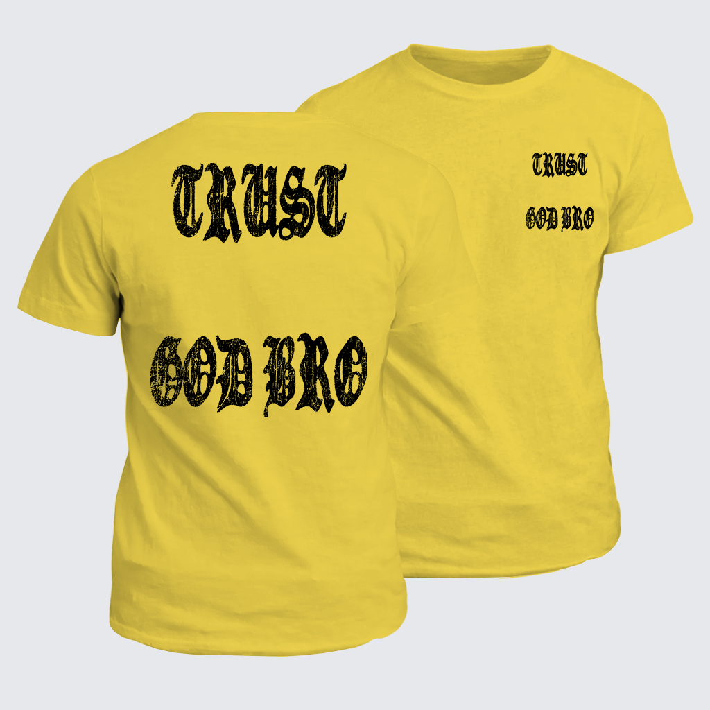 Classic Cotton Tee - Trust God Bro
