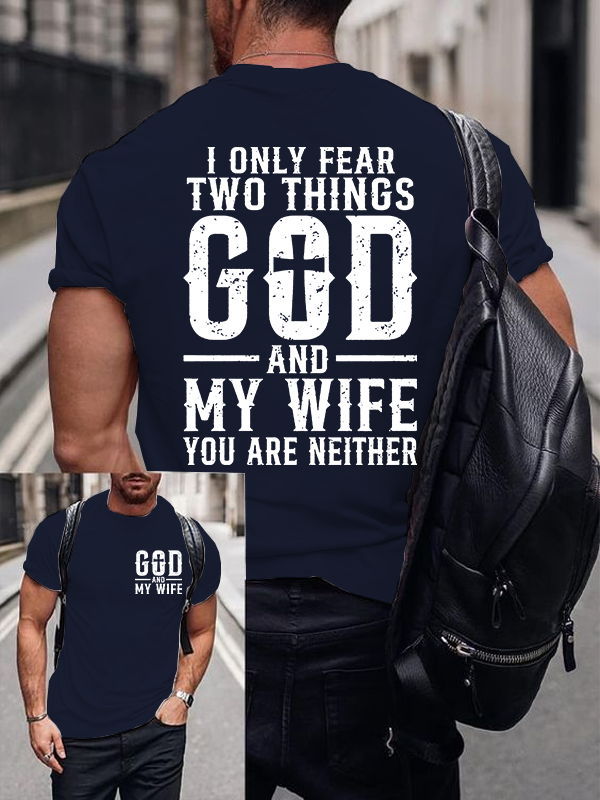 Classic Cotton Tee - God & My Wife