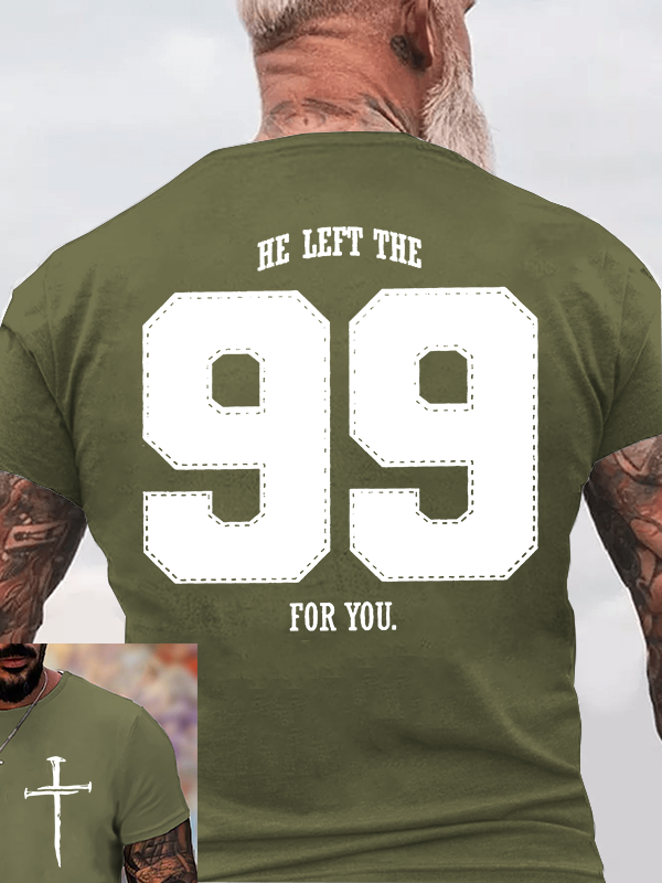 Classic Cotton Tee - He Left The 99 For You