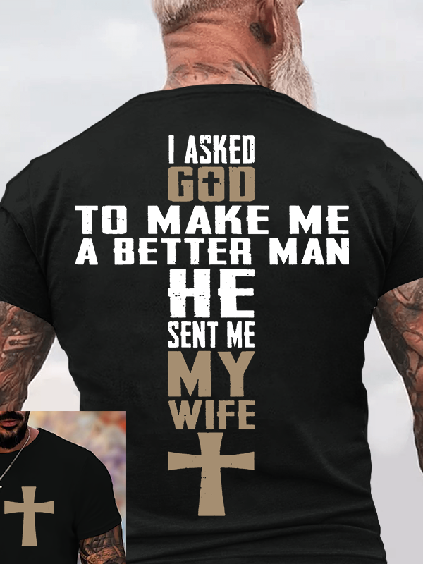 Classic Cotton Tee - God Sent Me My Wife