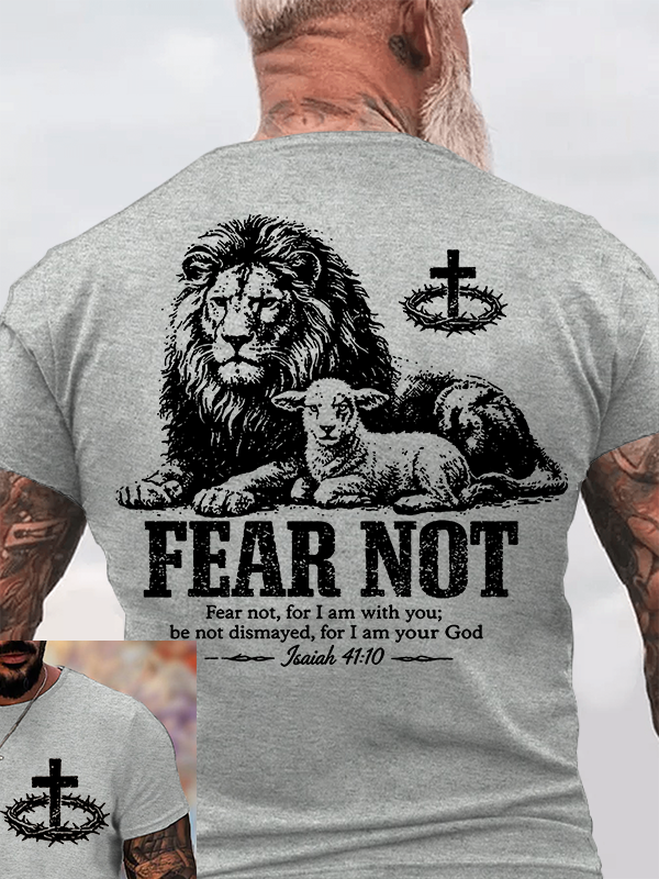 Classic Cotton Tee - Fear Not For I Am With You