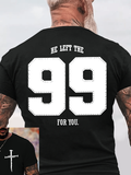 Classic Cotton Tee - He Left The 99 For You