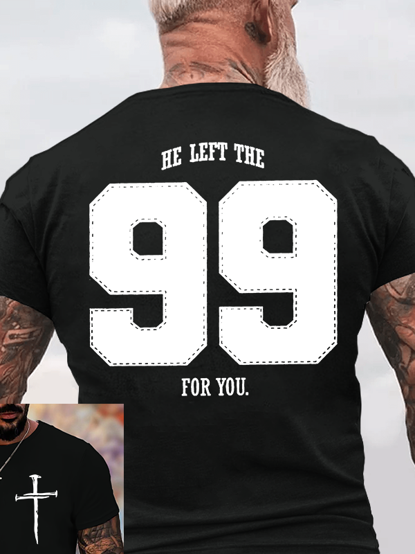 Classic Cotton Tee - He Left The 99 For You