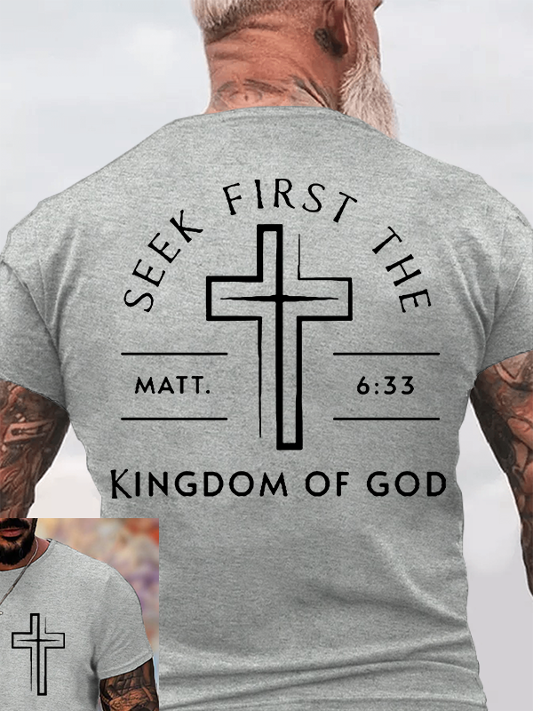 Classic Cotton Tee - Seek First The Kingdom Of God
