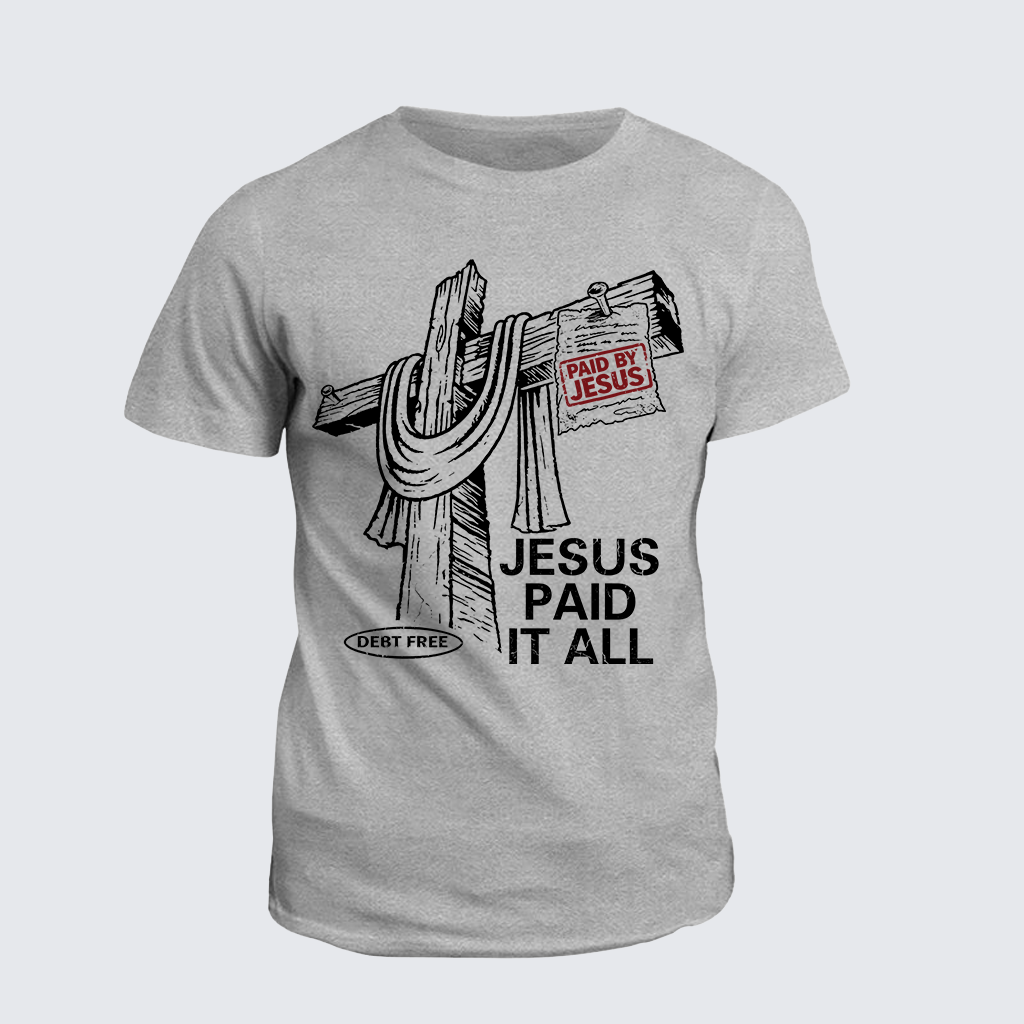 Classic Cotton Tee - Jesus Paid It All