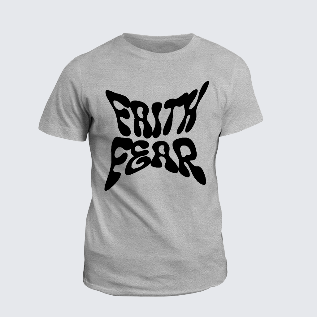 Classic Cotton Tee - Faith Fear