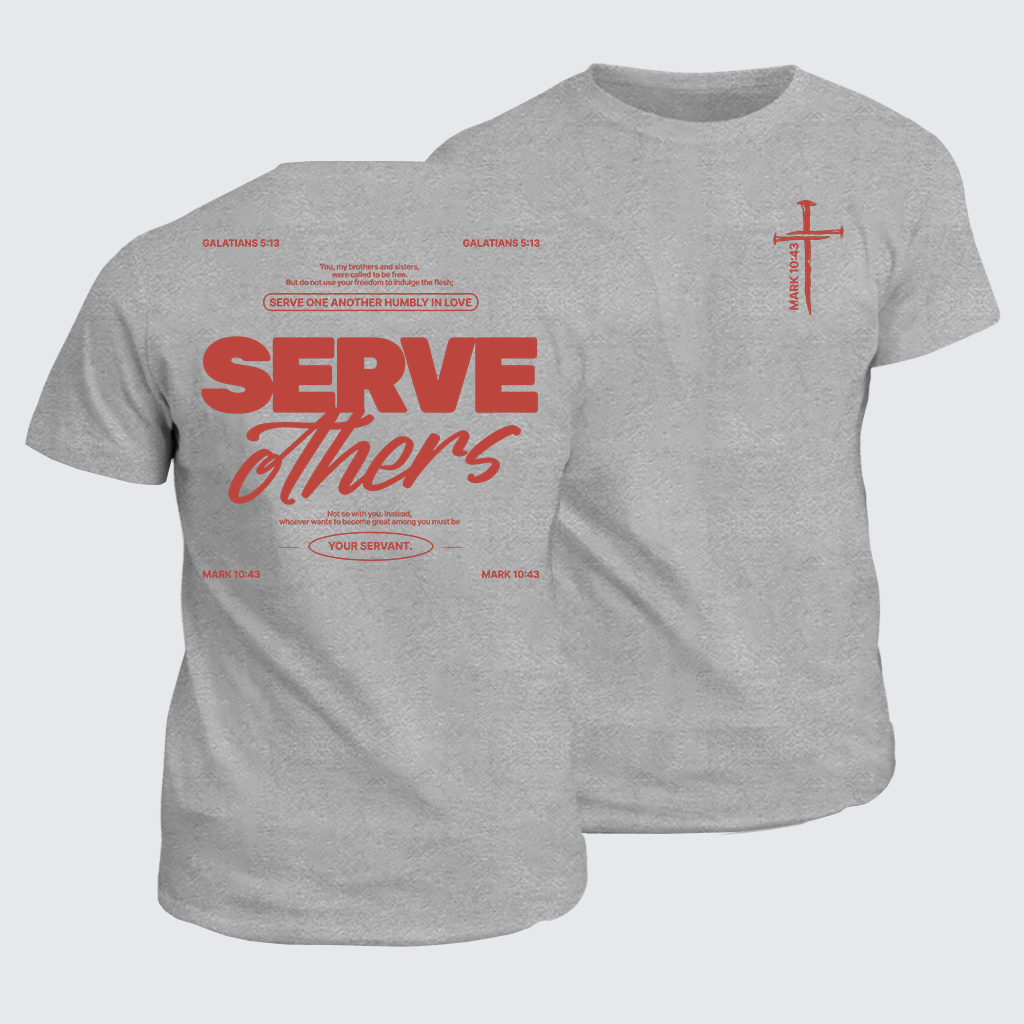 Classic Cotton Tee - Serve Others