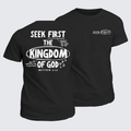 Classic Cotton Tee - Seek First The Kingdom Of God