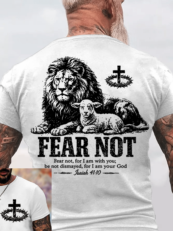 Classic Cotton Tee - Fear Not For I Am With You