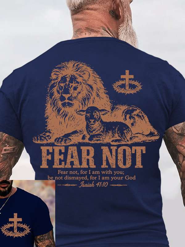 Classic Cotton Tee - Fear Not For I Am With You