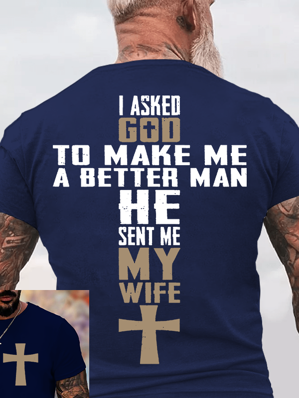 Classic Cotton Tee - God Sent Me My Wife