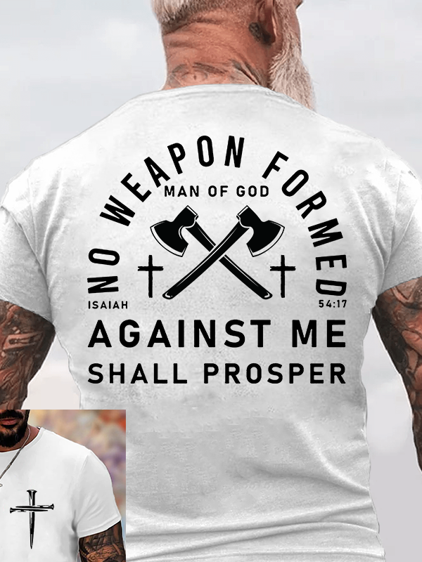 Classic Cotton Tee - No Weapon Formed Against Me Shall Prosper
