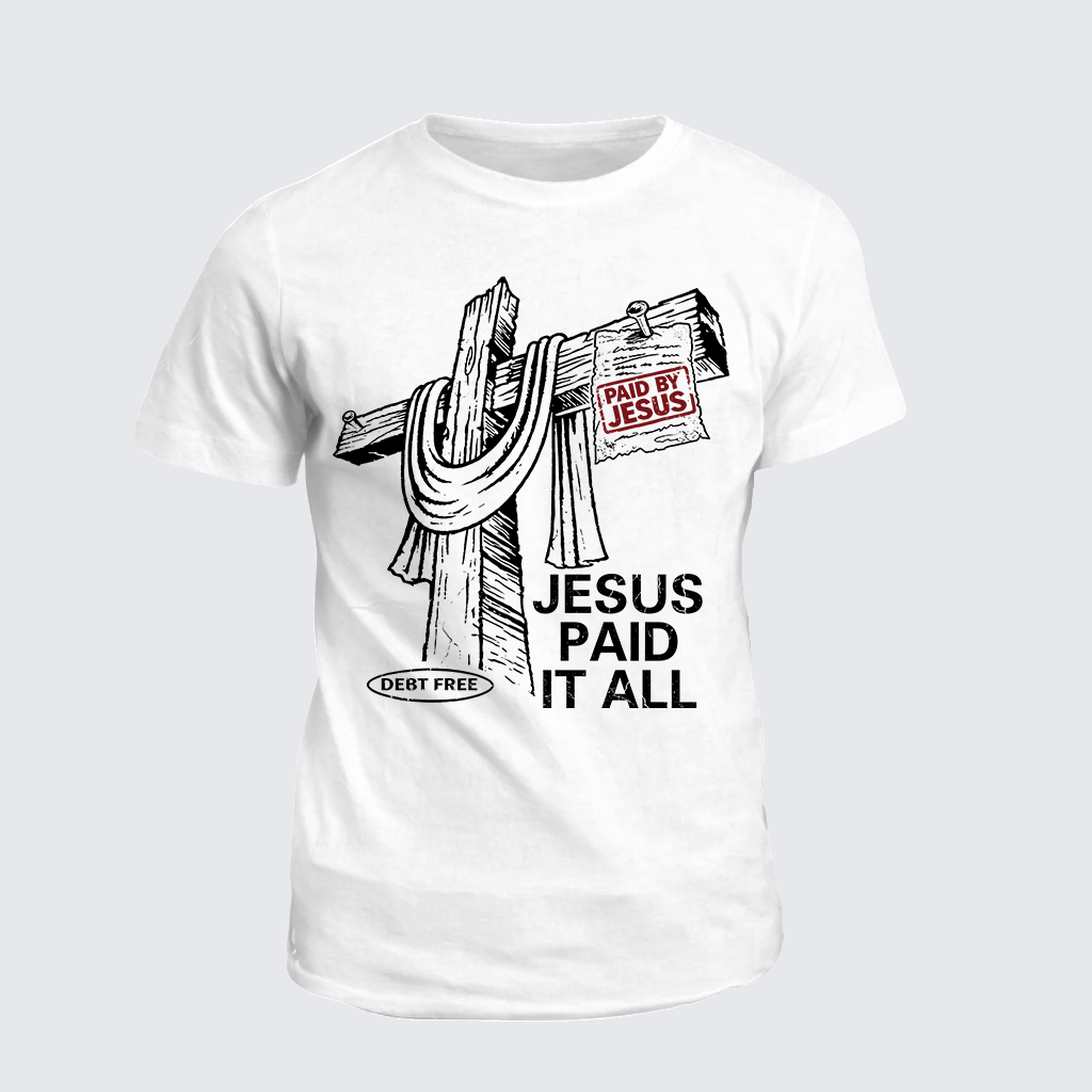 Classic Cotton Tee - Jesus Paid It All