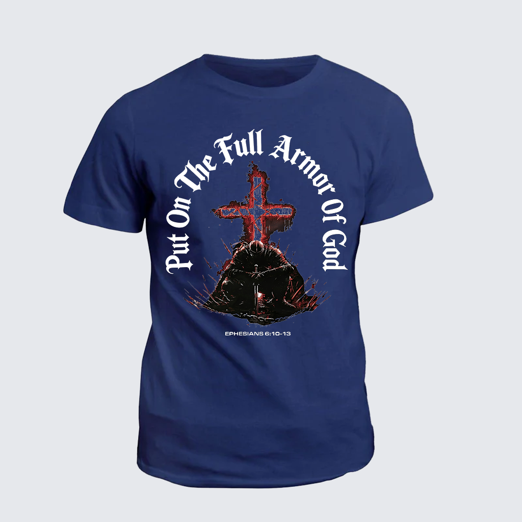 Classic Cotton Tee - Put On The Full Armor Of God