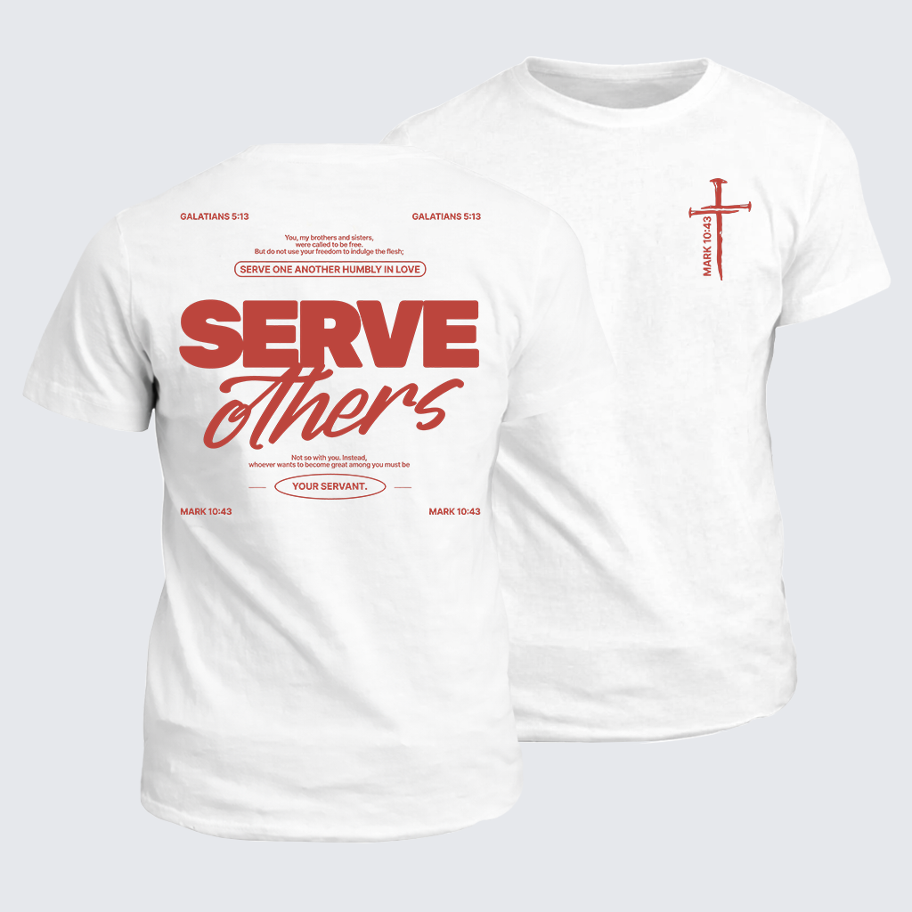 Classic Cotton Tee - Serve Others