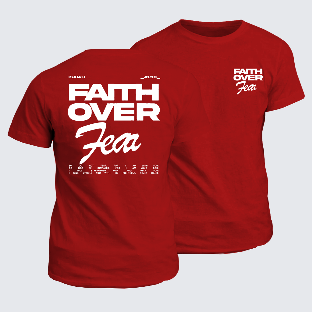 Classic Cotton Tee - Faith Over Fear