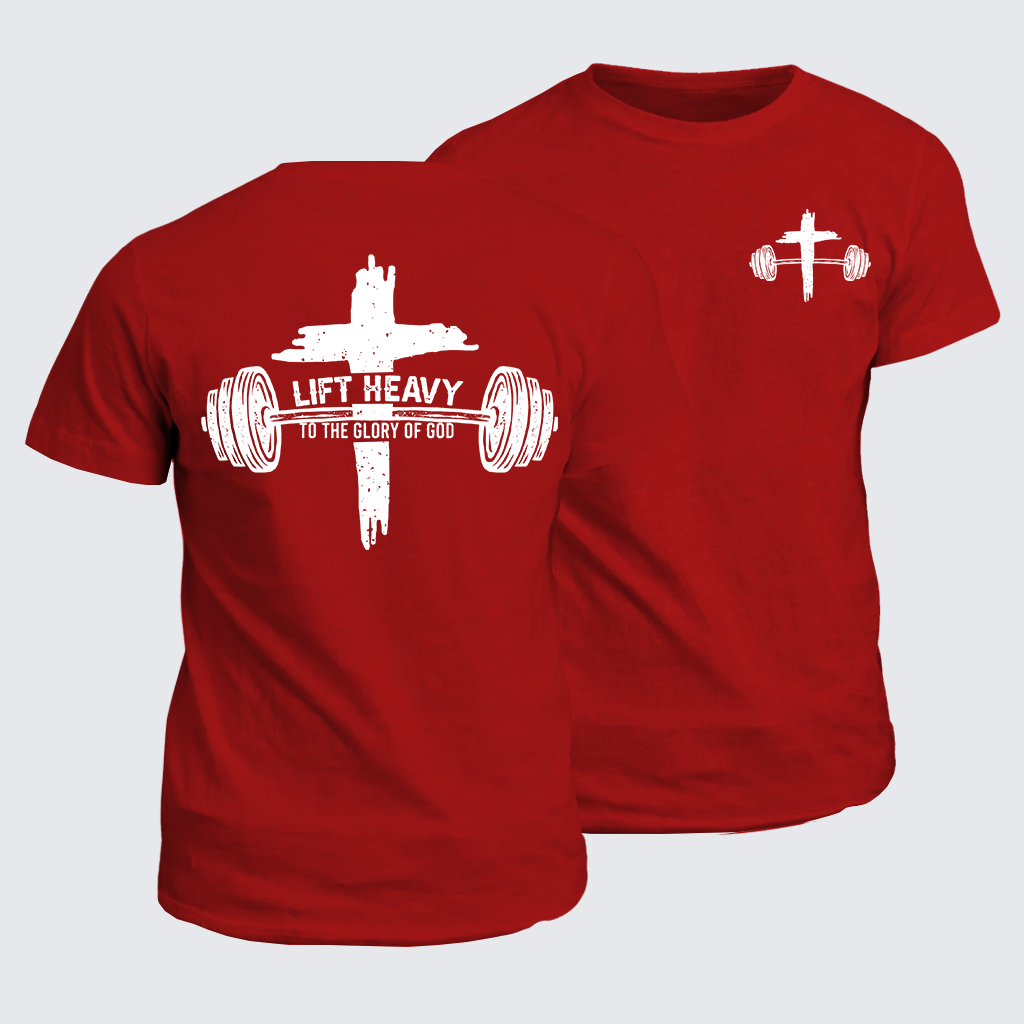 Classic Cotton Tee - Lift Heavy Glorify God