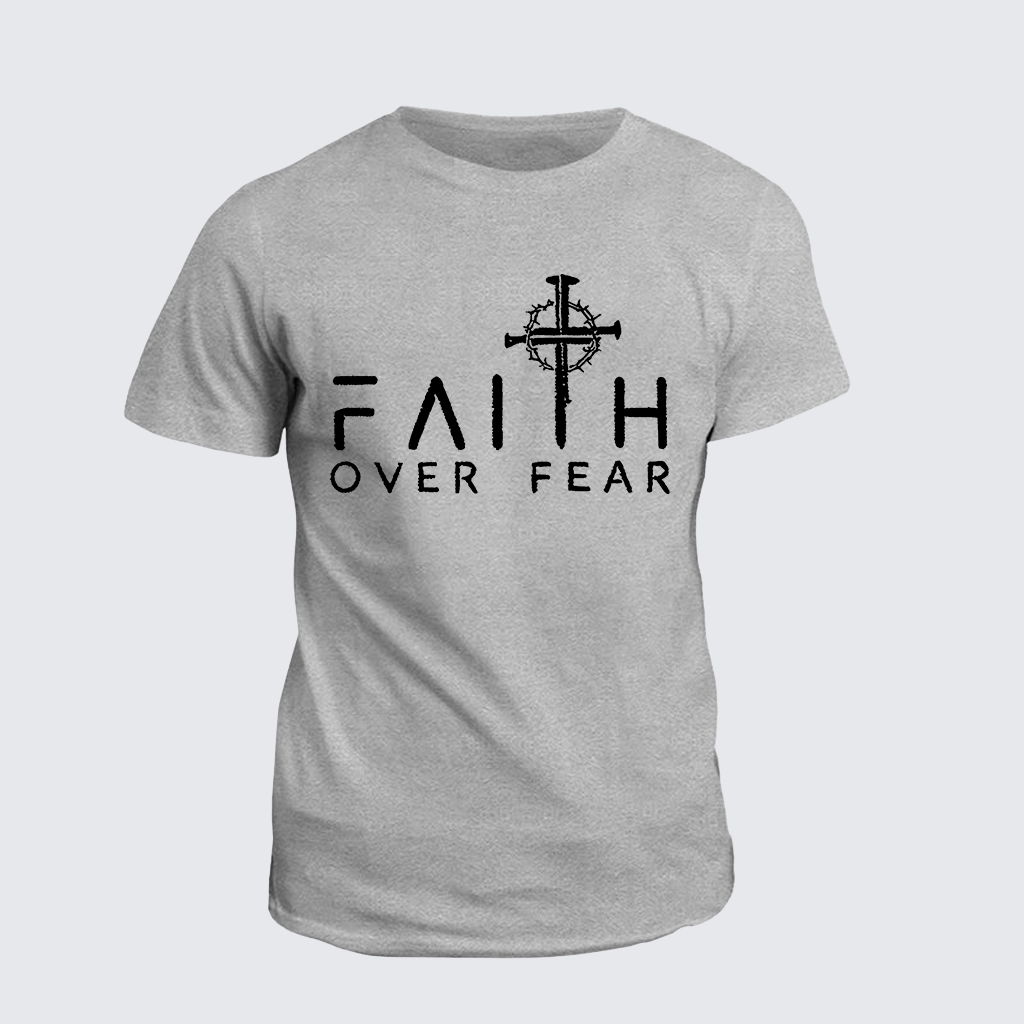 Classic Cotton Tee - Faith Over Fear Faith Cross
