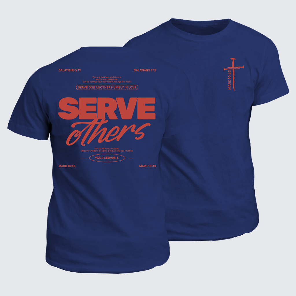 Classic Cotton Tee - Serve Others