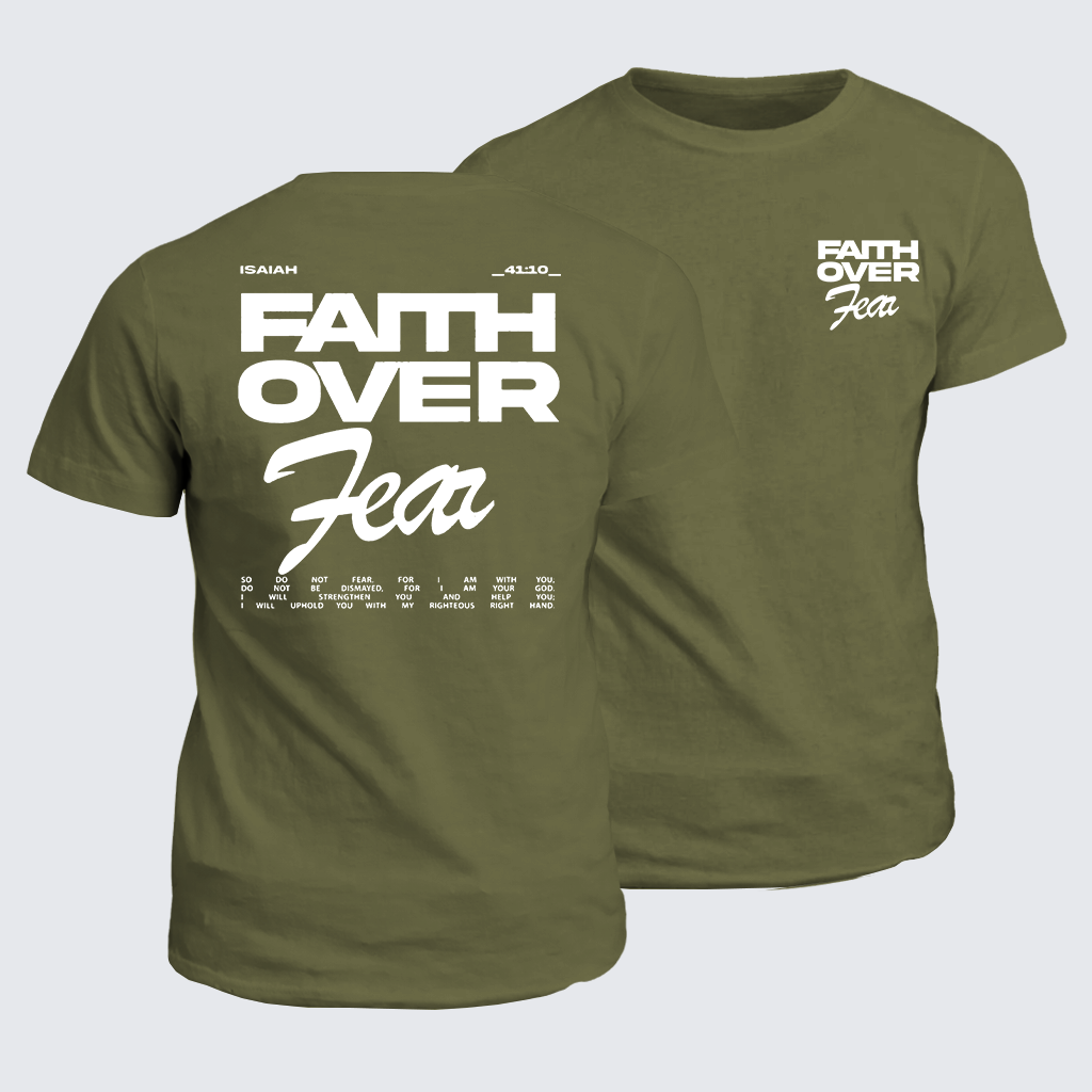 Classic Cotton Tee - Faith Over Fear