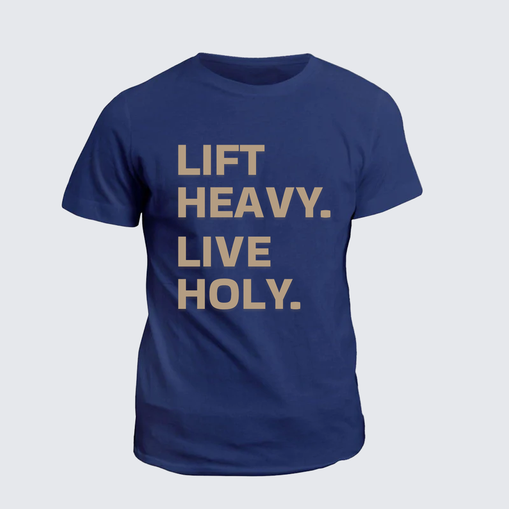 Classic Cotton Tee - Lift Heavy Live Holy