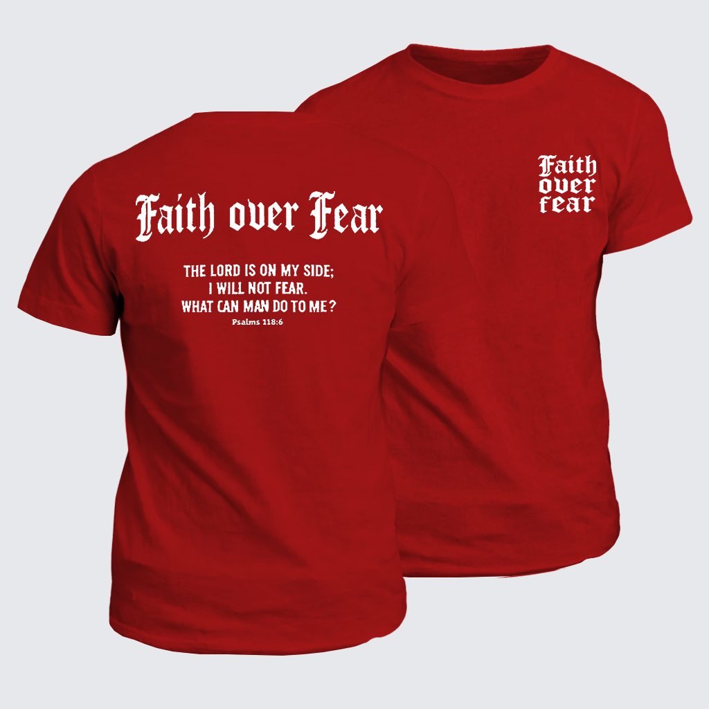Classic Cotton Tee - Faith Over Fear Cross