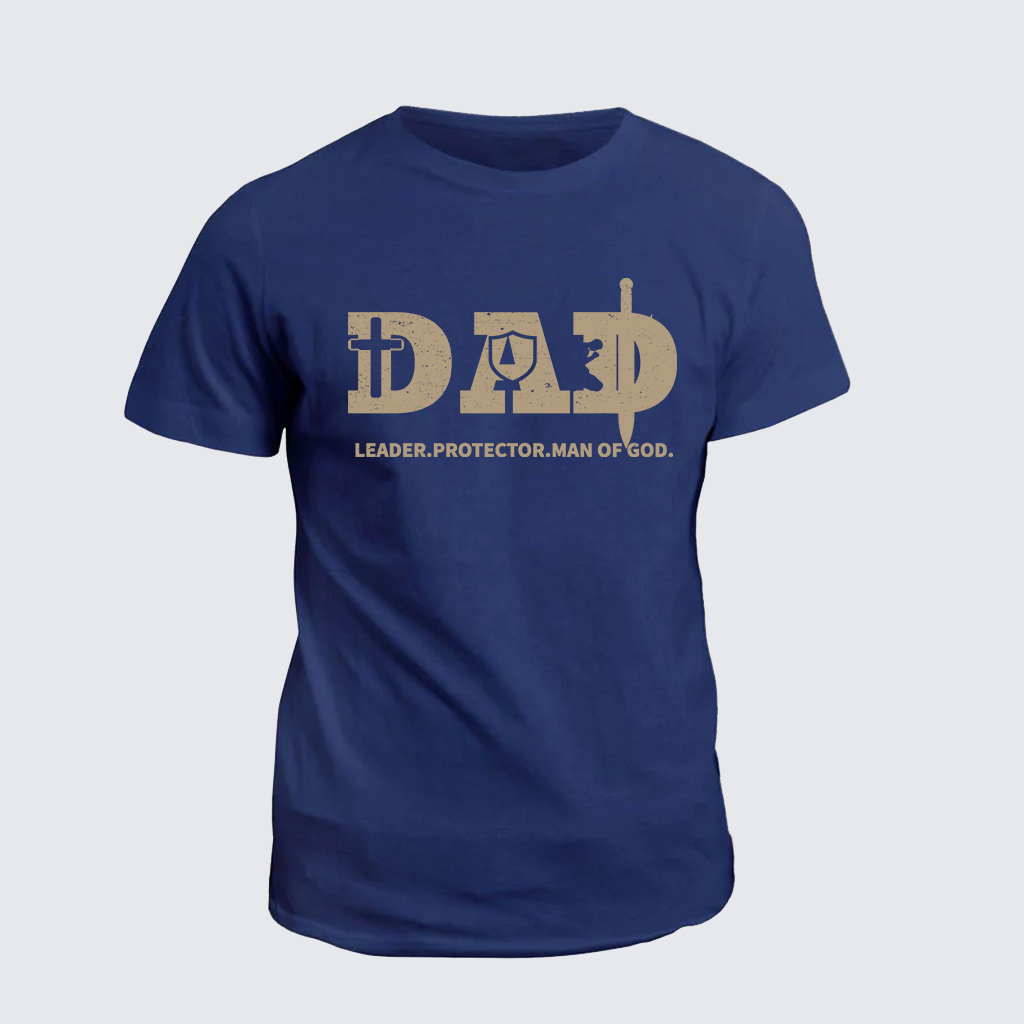 Classic Cotton Tee - Dad-Leader Protector Man Of God