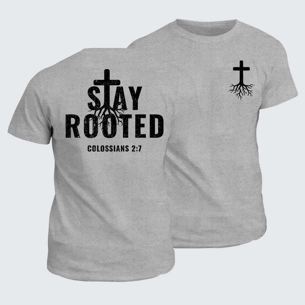 Classic Cotton Tee - Stay Rooted Colossians 2:7