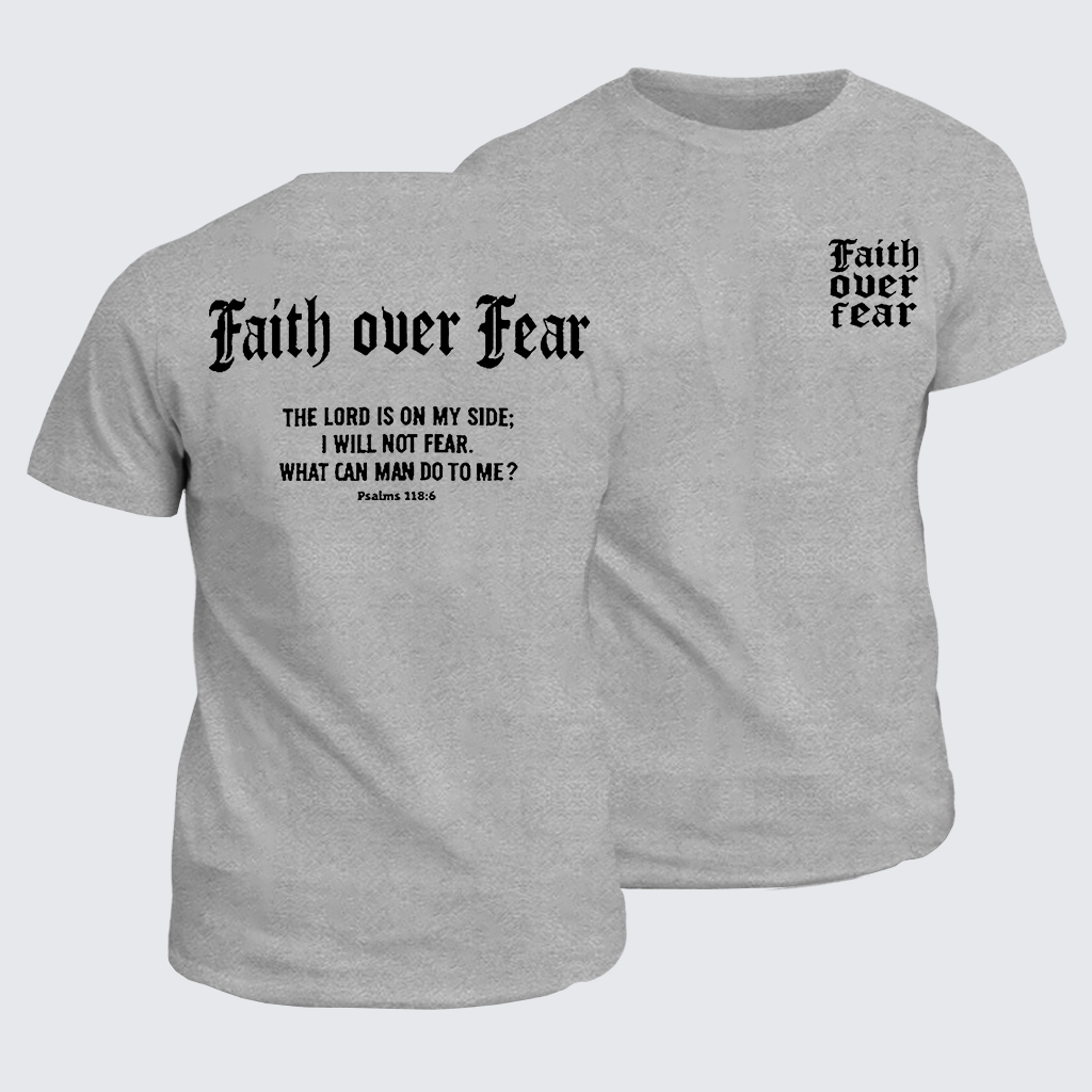 Classic Cotton Tee - Faith Over Fear Cross