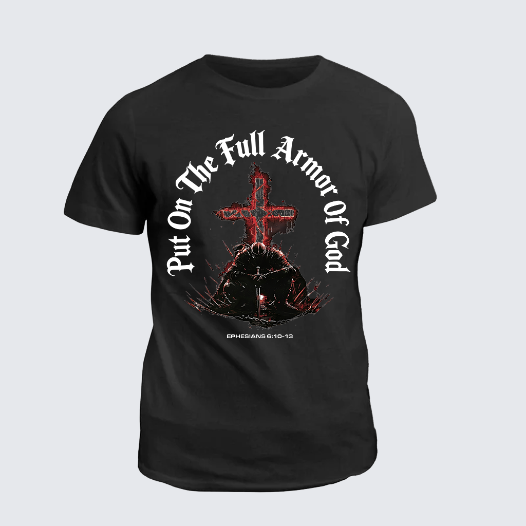 Classic Cotton Tee - Put On The Full Armor Of God