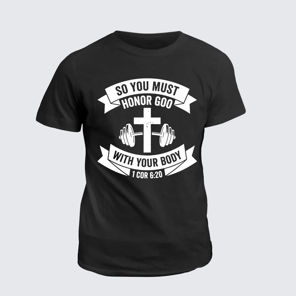 Classic Cotton Tee - So You Must Honor God With Your Body 1 Cor 6:20