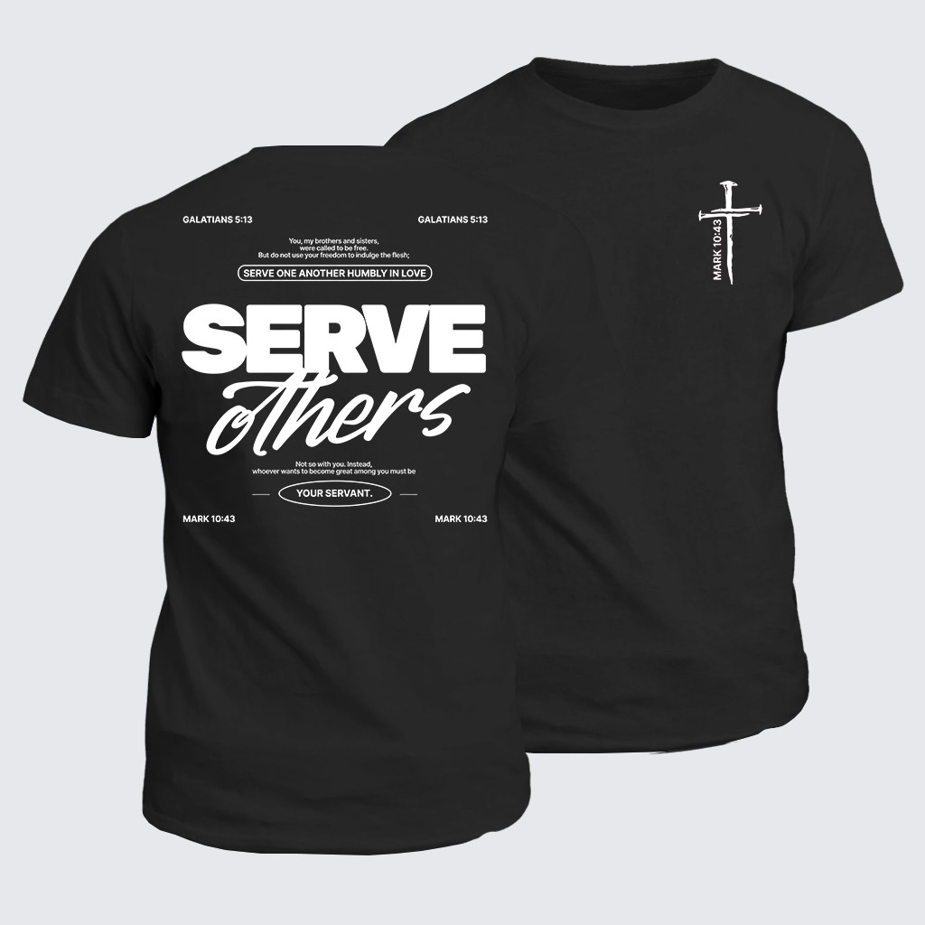 Classic Cotton Tee - Serve Others