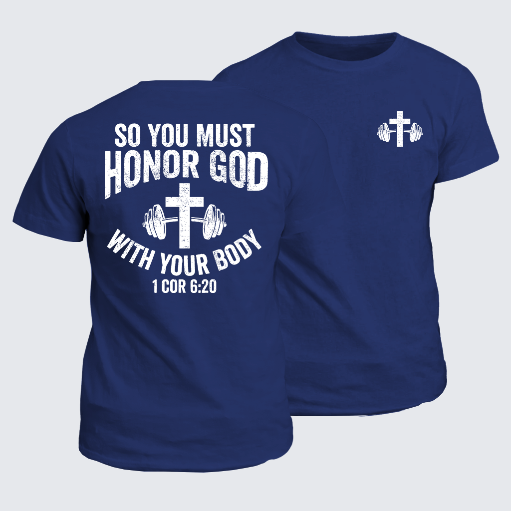 Classic Cotton Tee - So You Must Honor God With Your Body 1 Cor 6:20