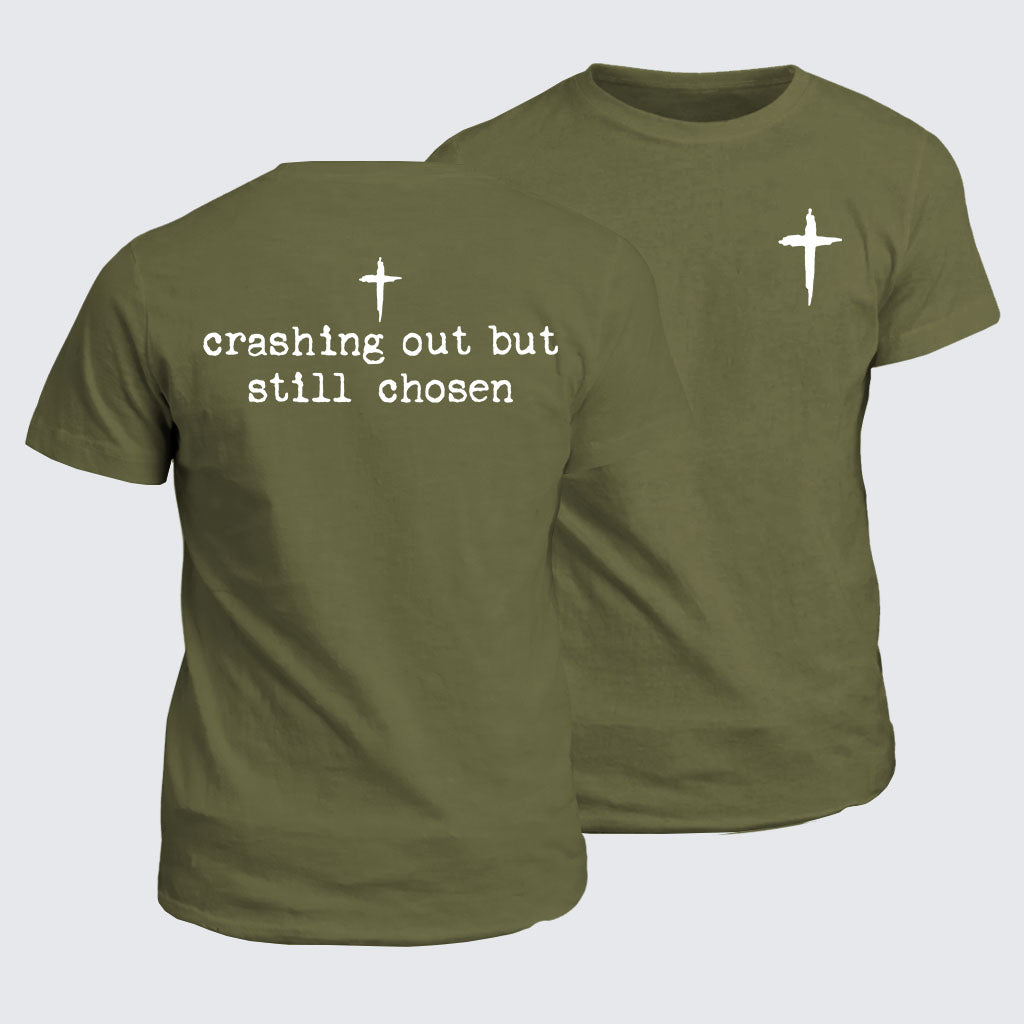 Classic Cotton Tee - Crashing Out But Still Chosen