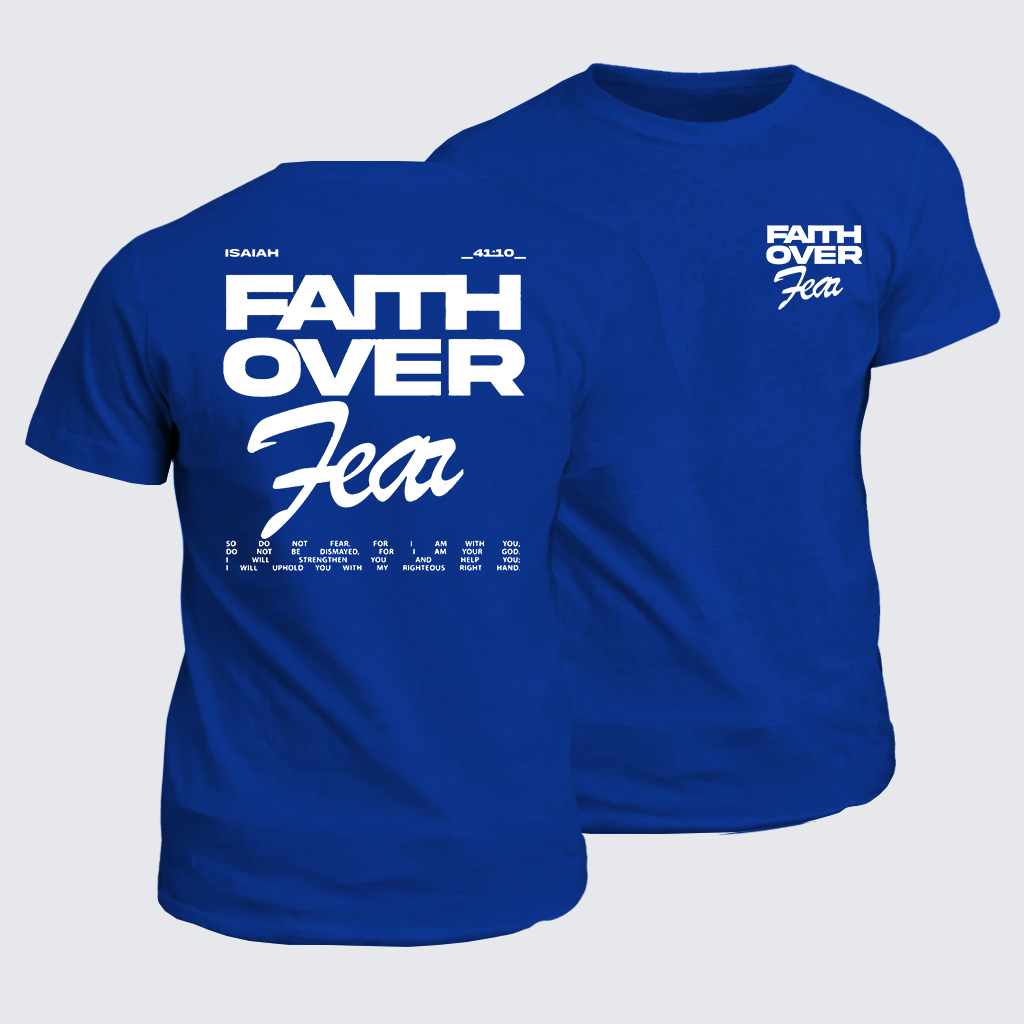 Classic Cotton Tee - Faith Over Fear