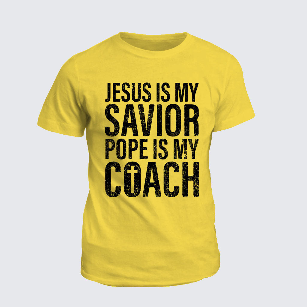 Classic Cotton Tee -  Jesus Is My Savior Pope Is My Coach