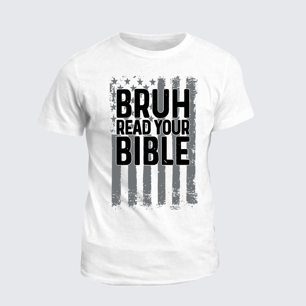 Classic Cotton Tee - Bruh Read Your Bible