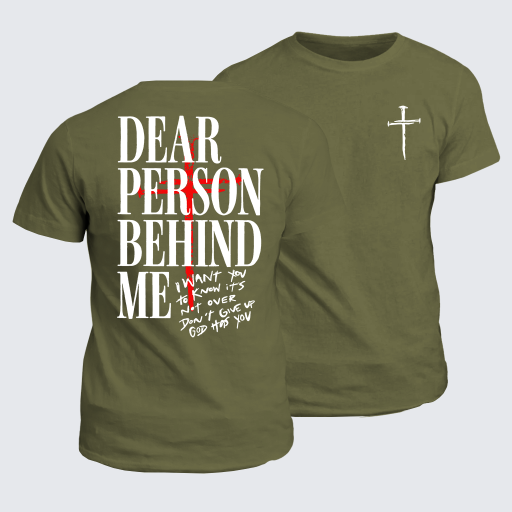 Classic Cotton Tee - Dear Person Behind Me