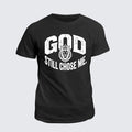 Classic Cotton Tee - God Still Chose Me