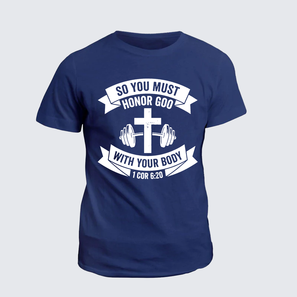Classic Cotton Tee - So You Must Honor God With Your Body 1 Cor 6:20